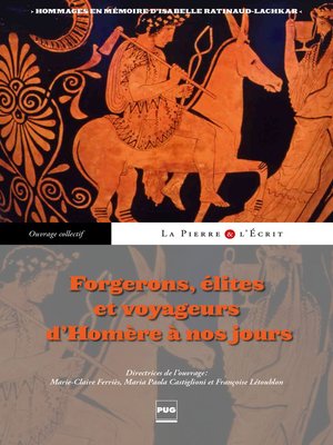 cover image of Forgerons, élites et voyageurs d'Homère à nos jours